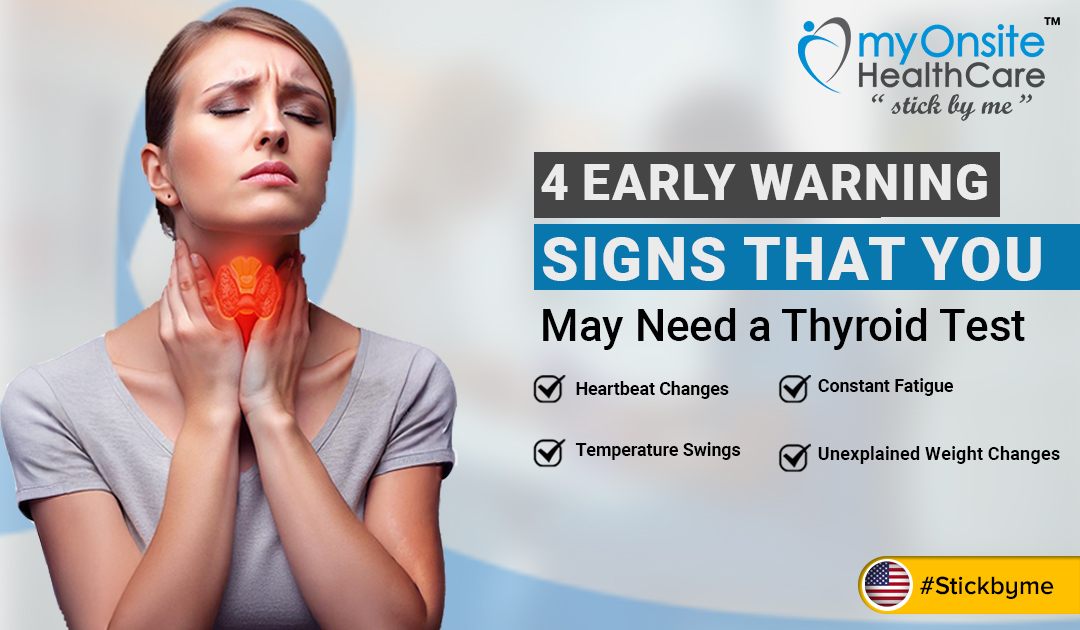 4 Early Warning Signs That You May Need a Thyroid Test