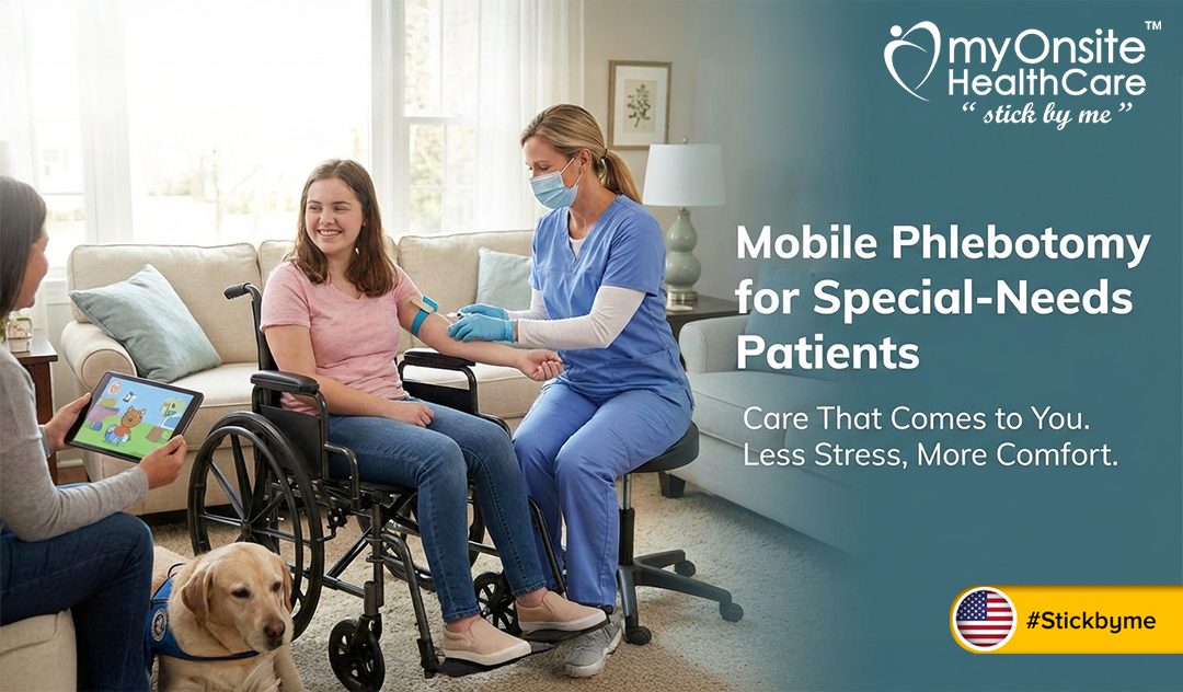 Mobile Phlebotomy for Special-Needs Patients: Care That Comes to You